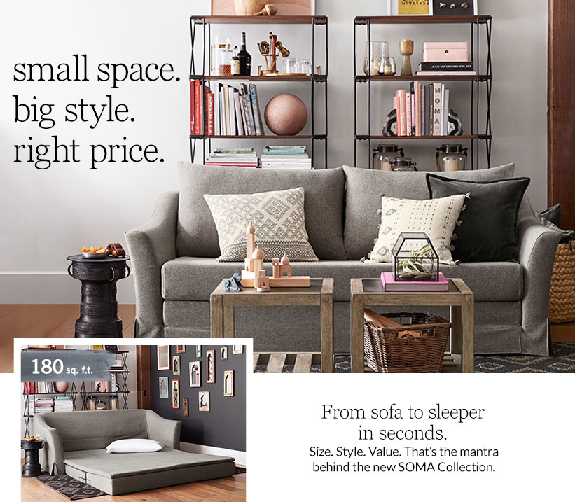 small space. big style. right price. small space. big style. right price.