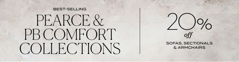Pearce & PB Comfort Collections Pearce & PB Comfort Collections