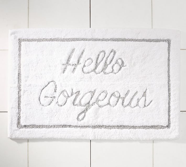 Hello Gorgeous Bath Mat Pottery Barn