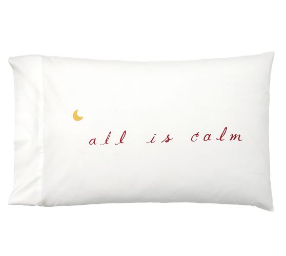 All Is Calm All Is Bright Organic Pillowcase Set Pottery Barn