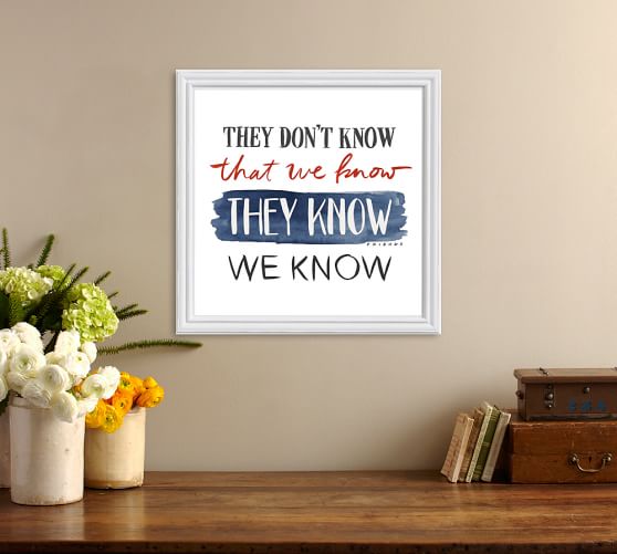 Friends They Don T Know Framed Prints Pottery Barn